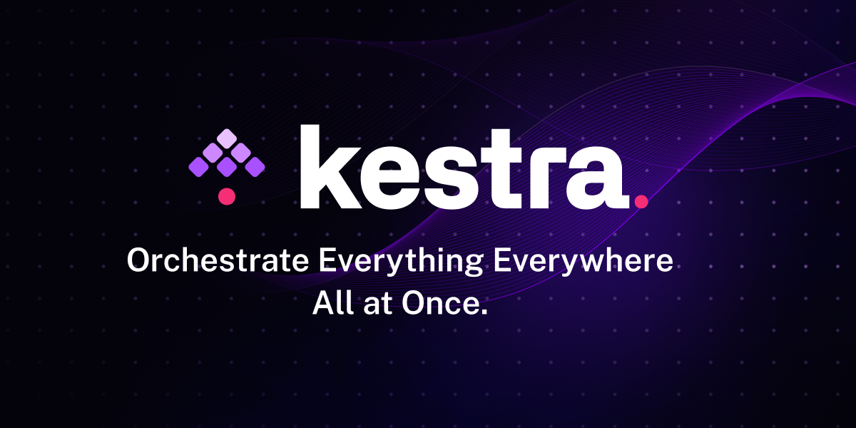 Preview of Kestra, Open Source Declarative Orchestration Platform