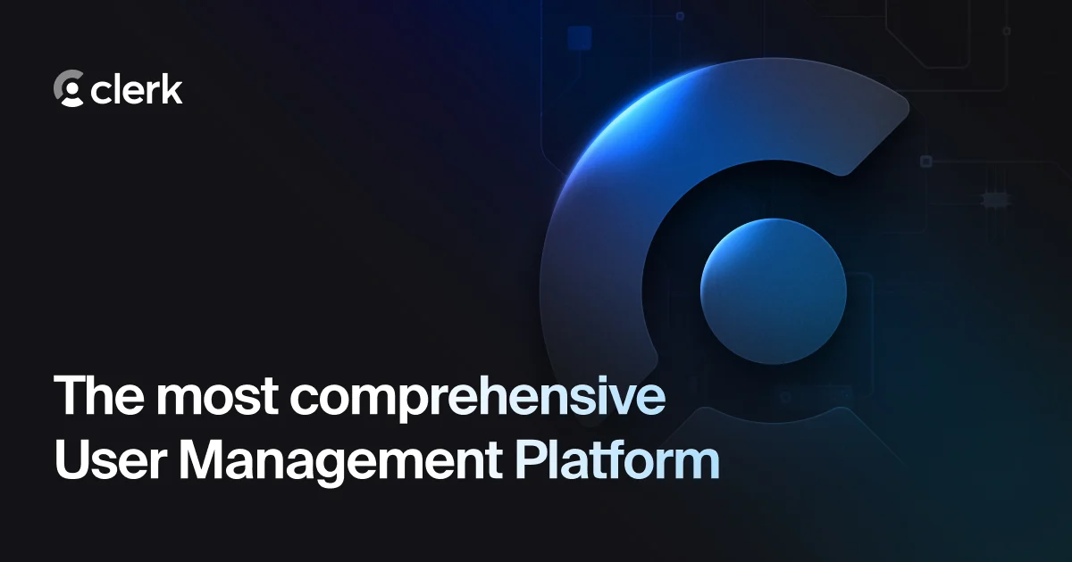 Preview of Clerk | Authentication and User Management