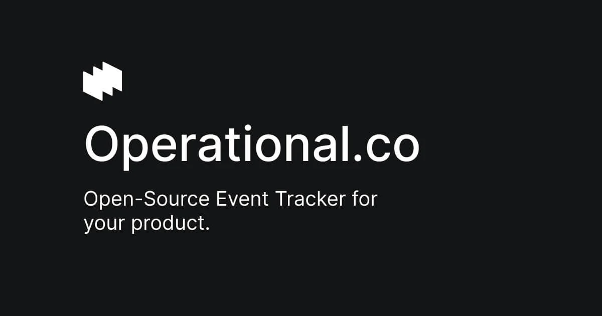Preview of Operational.co - Open-source Event tracker tool for tech products