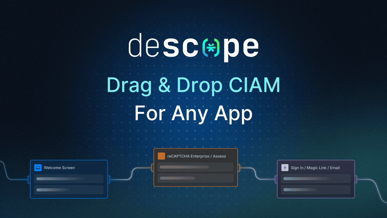 Preview of Descope | Customer and Agentic Identity Platform